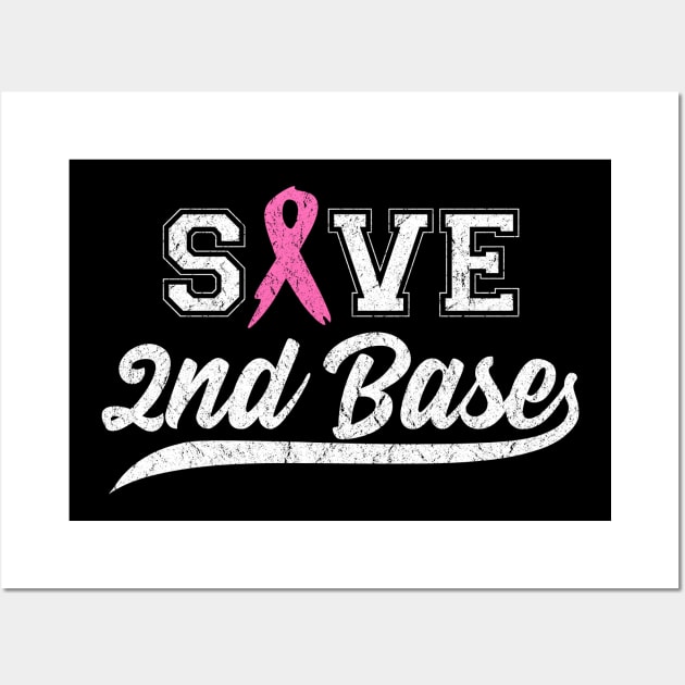 Save 2nd Base - Pink Ribbon Breast Cancer Awareness Wall Art by jpmariano